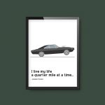 The Fast & the Furious Dominic Toretto Vin Diesel Quarter Mile Movie Quote | A4 Print