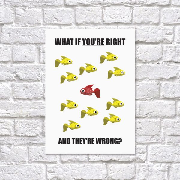 What If You're Right And They're Wrong | Fargo A4 Print Quote - Image 3