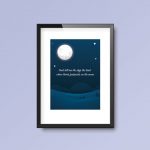 Don't Tell Me The Sky's The Limit When There's Footprints On The Moon | A4 Quote