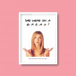 We Were On A Break | Friends Quote Framed Print